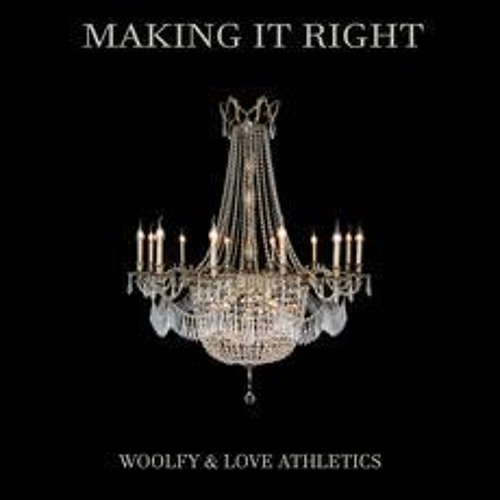 INCOMING : Woolfy & Love Athletics - Making It Right (Ilya Santana 84 Mix) #RitualRelease
