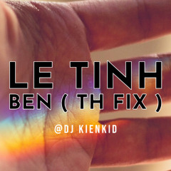 Lệ Tình - Ben ( TH Fix )