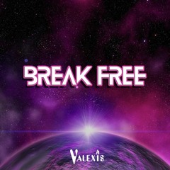 VALEXIS - Break Free