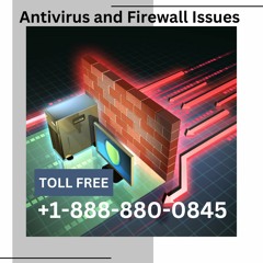 Antivirus And Firewall Issues Call +1 - 888 - 880 - 0845 (2)