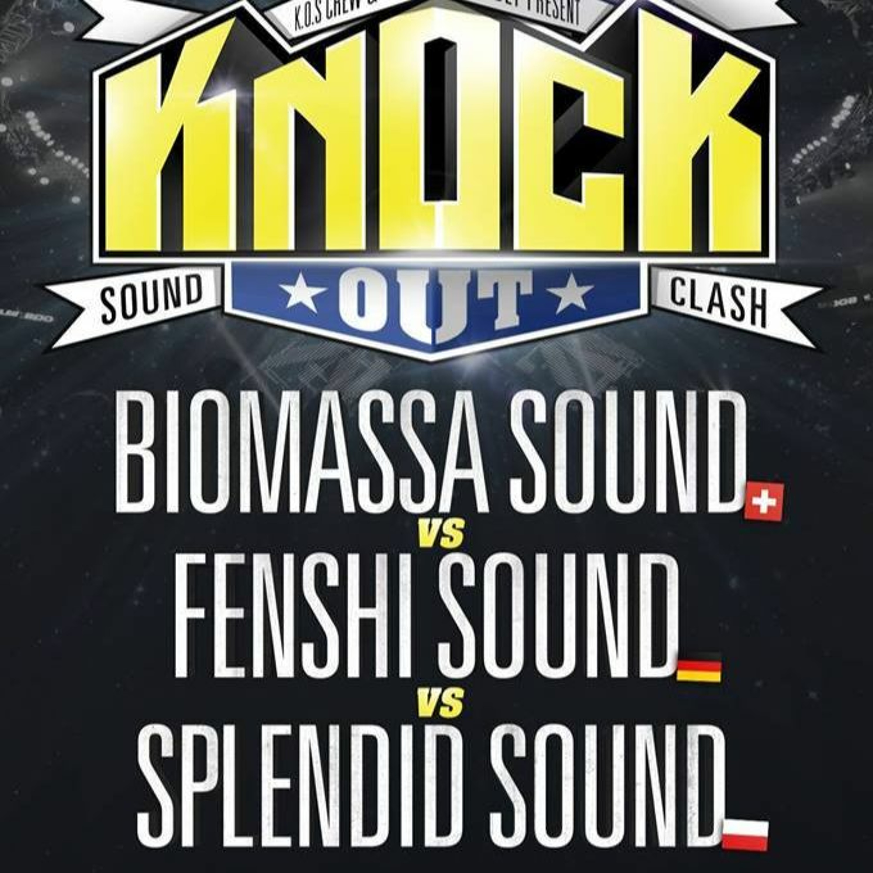 Knock Out Soundclash 2015 @ Zurich, Switzerland [Splendid vs Biomassa Vs Fenshi] episode artwork