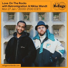 Love On The Rocks - Retromigration & Niklas Wandt - 27 Jan 2025