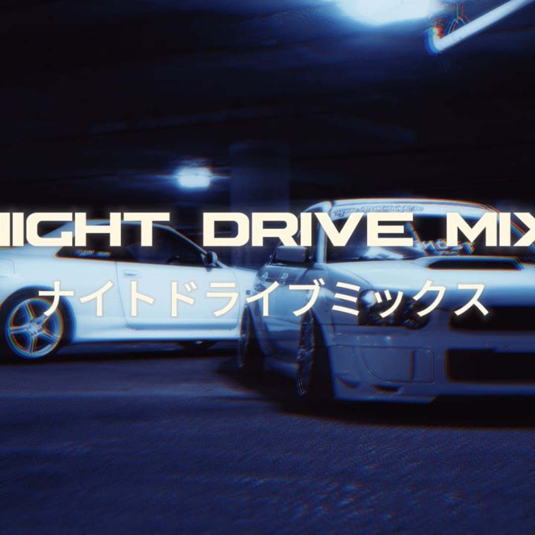 Stream NightDrive Mix vol.1 by 97Kickstvr [wave/phonk] by