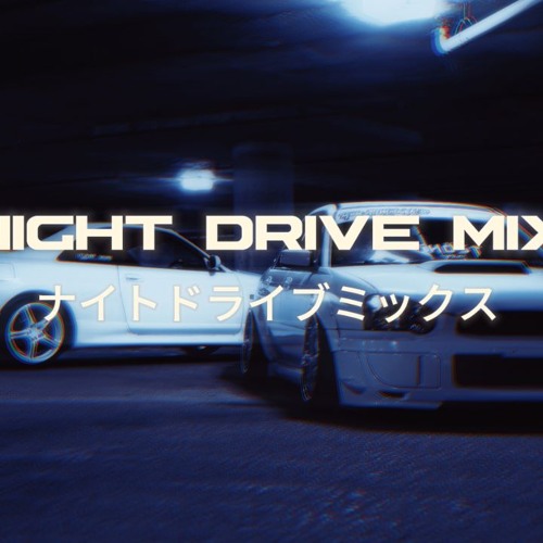 NightDrive Mix vol.1 by 97Kickstvr [wave/phonk]