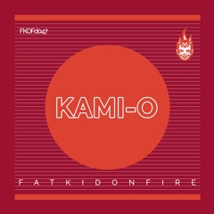 Kami-O x FatKidOnFire (FKOFd047 promo) mix