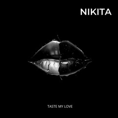 Taste My Love