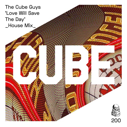 The Cube Guys 'Love Will Save The Day' (House Mix) - OUT NOW on TRAXSOURCE !