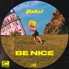 PREMIERE: Yahzi - Be Nice [House Of Groove]