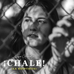 Chale (La Respuesta)