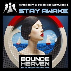 Smokey & Mike Charnock - Stay Awake