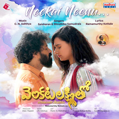 Neekai Neenu... (From "Venkatalaxmi Tho Yadadi Kindhata")