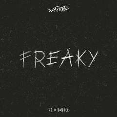 FREAKY | NT x Dandee [Official]