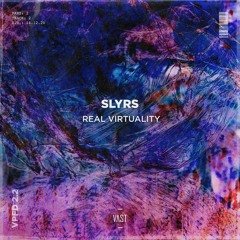 SLYRS - Real Virtuality [VPFD2.2]