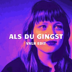 LINA MALY - ALS DU GINGST (VXLR HARD EDIT)