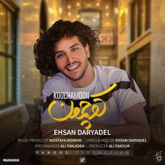 Koochamoon ~ Ehsan Daryadel