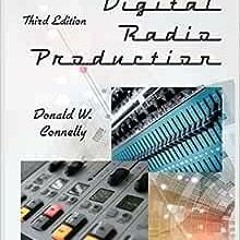 ( ipN ) Digital Radio Production, Third Edition by Donald W. Connelly ( Yn1e3 )