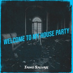 Welcome Ta Ma House Party