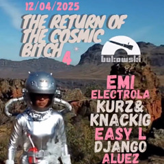 Kurzundknackig - Return of the cosmic bitch 4 @ Bukowski
