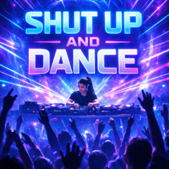 Chr!Sty - Febr 2026- Shut up and Dance