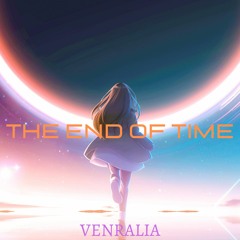 Venralia - The End Of Time (Future Bass)
