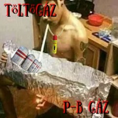 Gettó Krónikák - PB Gáz
