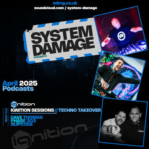 ignition Sessions April 2025 Techno Takeover - Dave Thomas - Phase 303 and resident slipcode