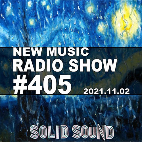 New Music Radio Show #405