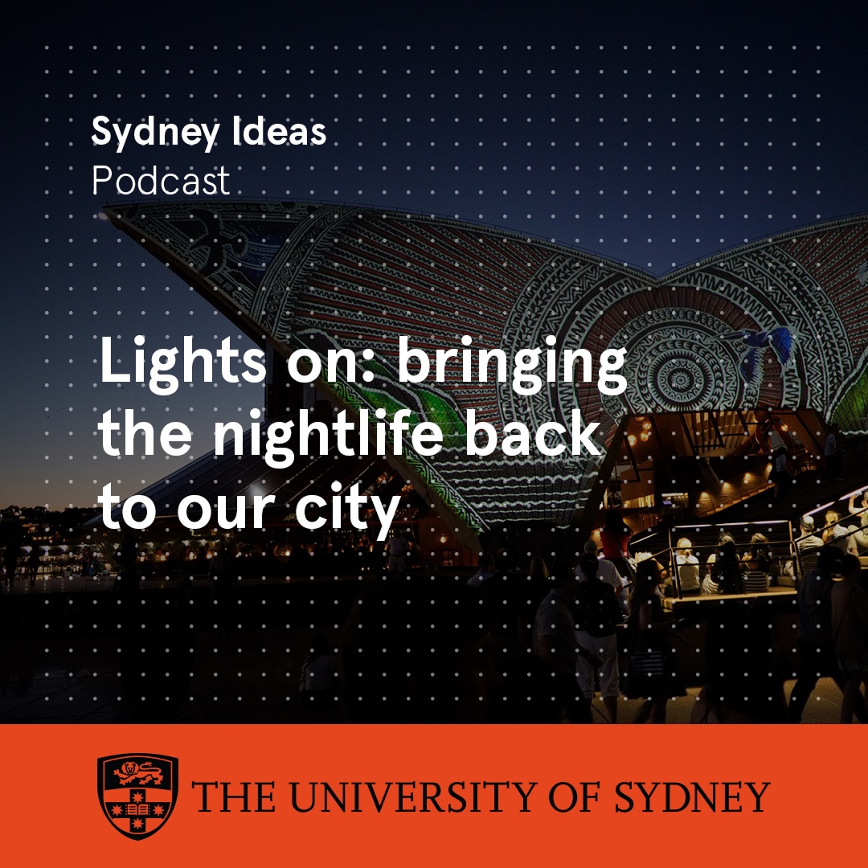 cover of episode Lights on: bringing the nightlife back to our city