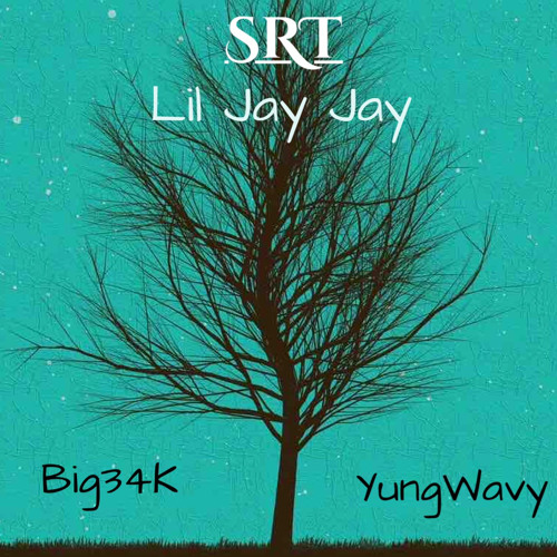 Lil Jay Jay - SRT Featuring Big34K & YungWavy