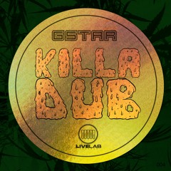 DJ G STAR - KILLA DUB *FREE DOWNLOAD*