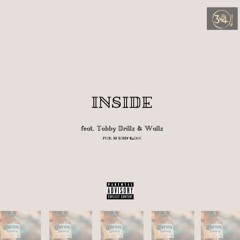 Inside (feat. Tobby Drillz & Wallz)