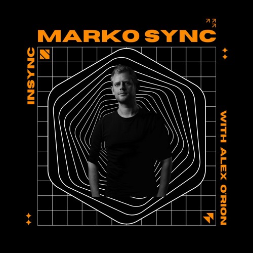Marko Sync: Insync With Alex O'Rion