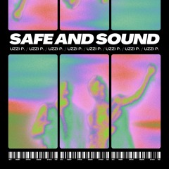 Uzzi P. - Safe And Sound