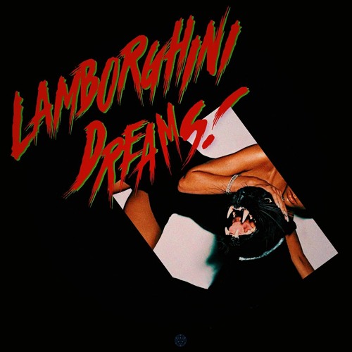 LAMBORGHINI DREAMS! (PROD. BY SVGE)