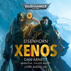 Livre Audio Gratuit 🎧 : Xenos – Warhammer 40.000 (Eisenhorn 1), De Dan Abnett