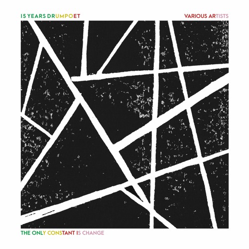 Various Artists - 15 Years Drumpoet - The Only Constant Is Change