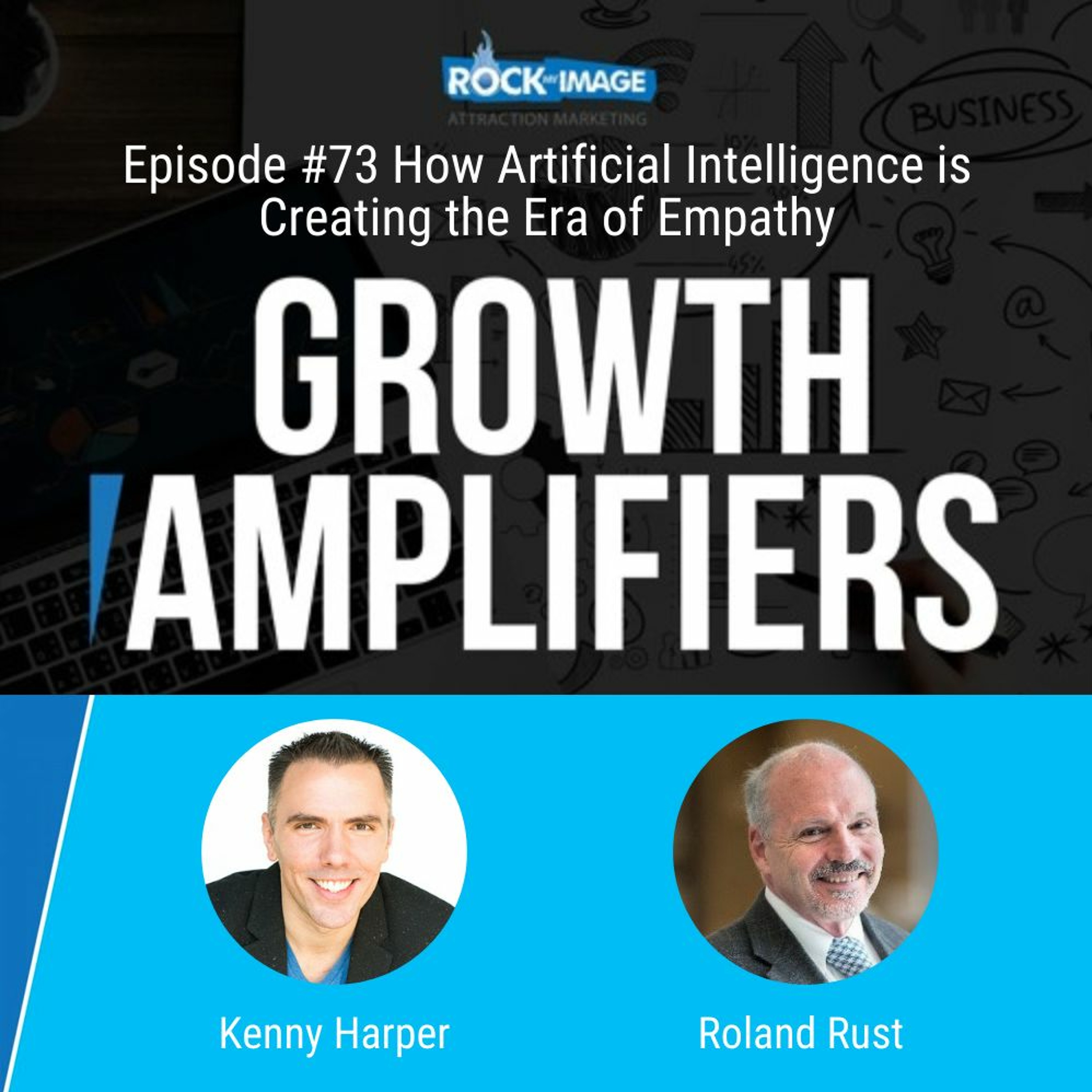 How Artificial Intelligence is Creating the Era of Empathy with Roland Rust episode artwork