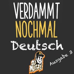 Verdammt Nochmal Deutsch Ausgabe 3