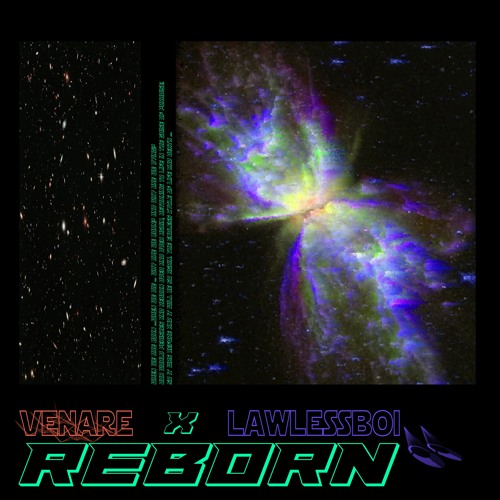 venare & lawlessboi - reborn