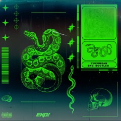 FUKUMEAN (EKG! BOOTLEG)