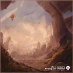 Dark Masters - Land Of The Crickets