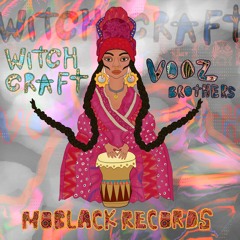 MBR451 - Vooz Brothers - Witchcraft