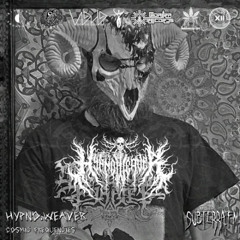 EP. 59. Hypno.Weaver | subterra.fm