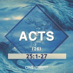 EC [All-4-One Morning By Morning] Acts (26) Daniel So /  Acts 25:1-27 (2024-06-26)