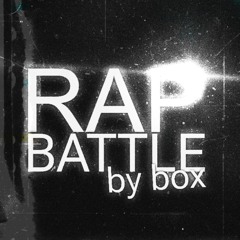 Rap Battles by box!