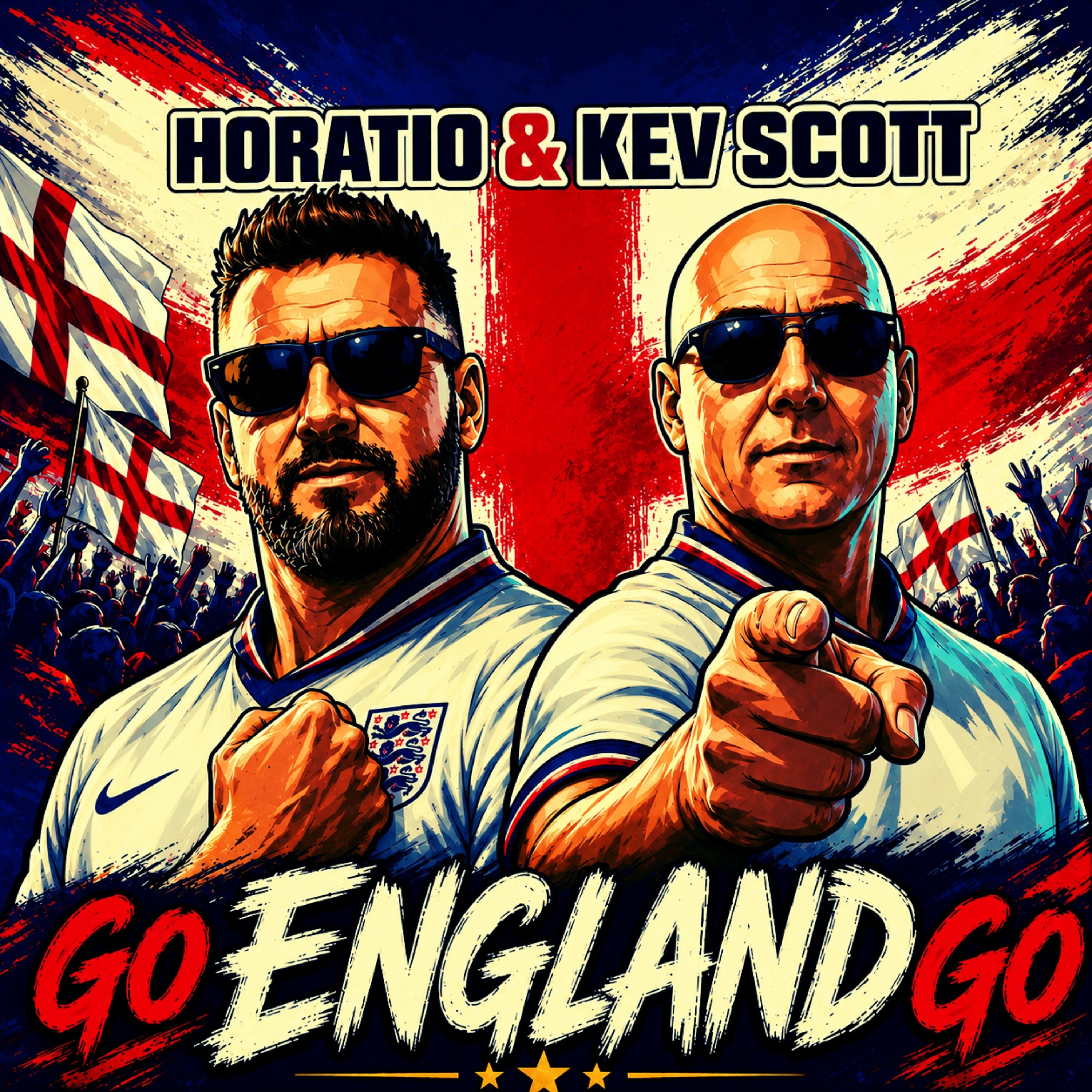 HORATIO & KEV SCOTT - GO ENGLAND GO episode artwork