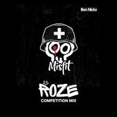 Roze - Ben Nicky's Misfit DJ Comp