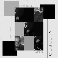 Patterns Audio Presents- Altrego