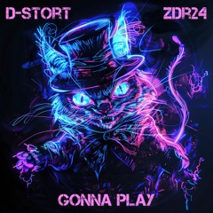 D - Stort - Gonna Play