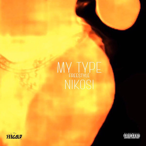 My Type (Freestyle)
